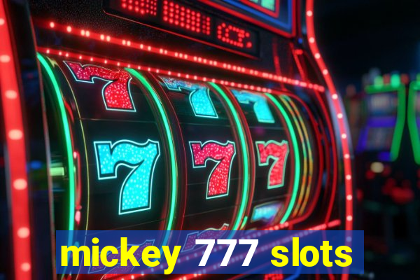 mickey 777 slots